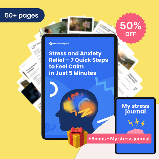 Mental Health Ebook: Stress and Anxiety Relief – 7 Quick Steps to Feel Calm in Just 5 Minutes